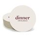 Big Word Dinner Round Coasters Image 1 of 3